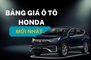 Bảng giá ô tô Honda mới nhất tháng 1/2024
